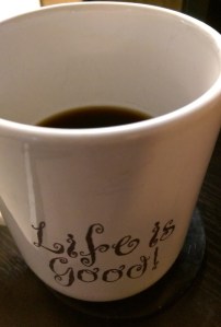 Like moments, the cup of coffee that matters most is the one in front of me now. :-)